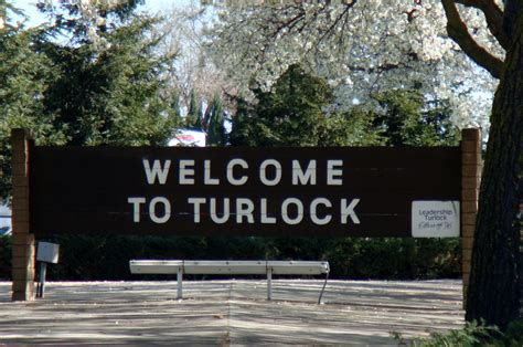 Welcome To Turlock .